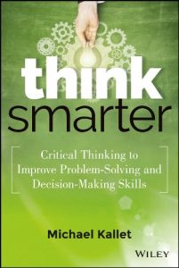 Think Smarter by Michael Kallet